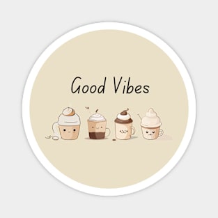 Good vibes. Minimal cappuccino cartoon Magnet